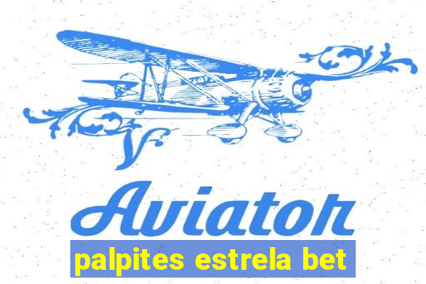 palpites estrela bet